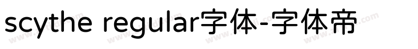 scythe regular字体字体转换